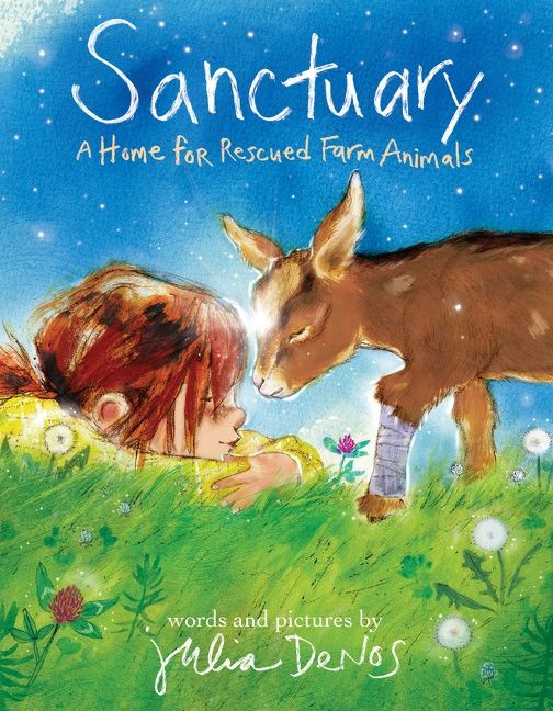 Sanctuary: A Home for Rescued Farm Animals book cover by Julia Denos