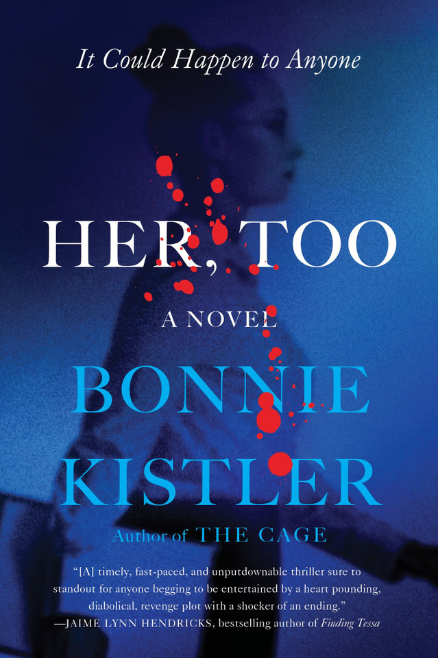 Her, Too: A Novel book cover by Bonnie Kistler