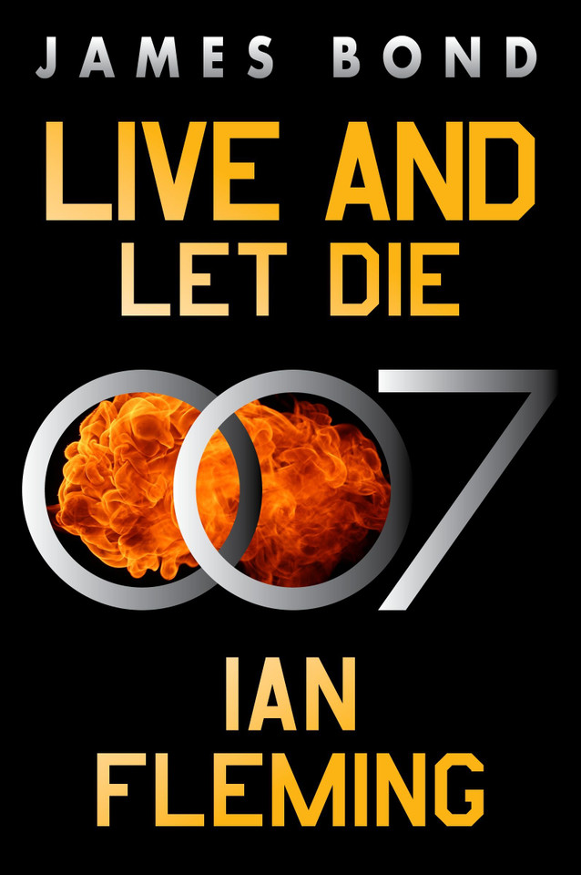 Live and Let Die: A James Bond Novel (James Bond #2) book cover by Ian Fleming
