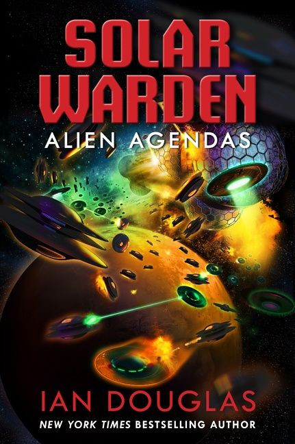 Alien Agendas: Solar Warden Book 3 (Solar Warden #3) book cover by Ian Douglas