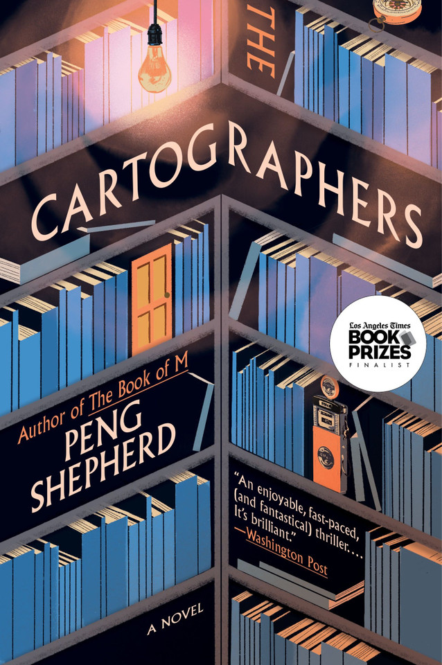 The Cartographers: A Novel book cover by Peng Shepherd