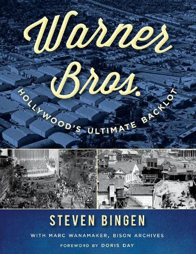 Warner Bros.: Hollywood's Ultimate Backlot [Paperback]