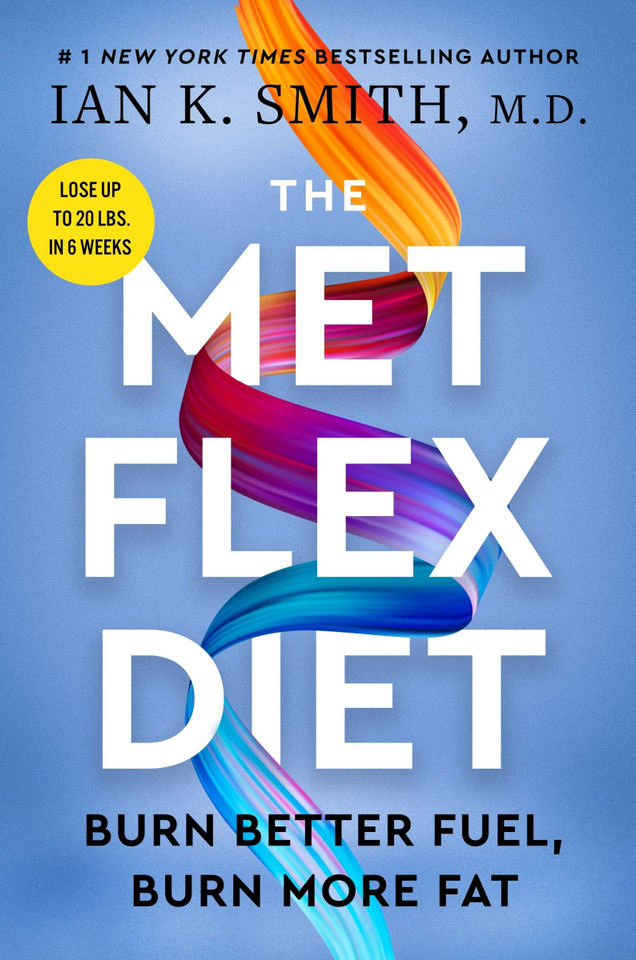 The Met Flex Diet: Burn Better Fuel, Burn More Fat book cover by Ian K. Smith