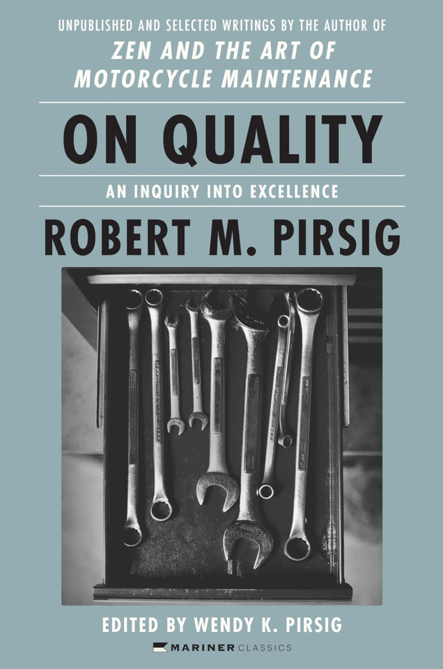 On Quality: An Inquiry into Excellence: Unpublished and Selected Writings book cover by Robert M. Pirsig, Wendy K. Pirsig
