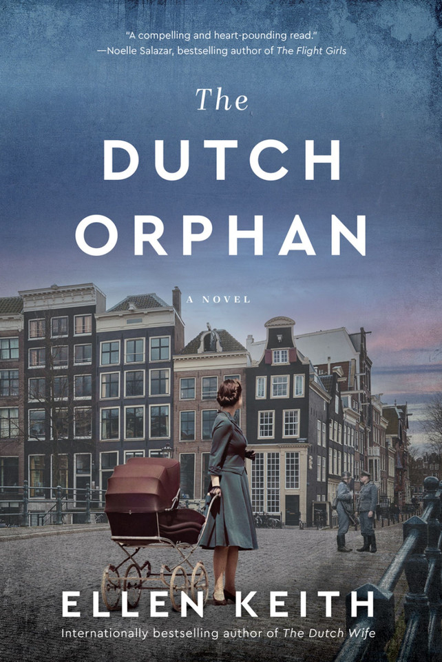 The Dutch Orphan: A Novel book cover by Ellen Keith