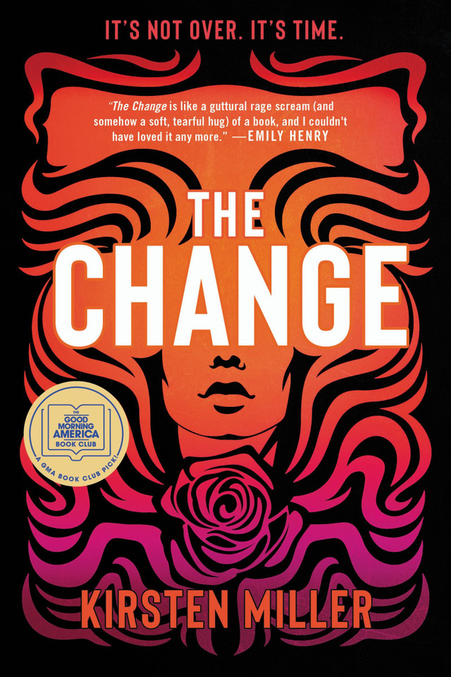 The Change: A Novel book cover by Kirsten Miller