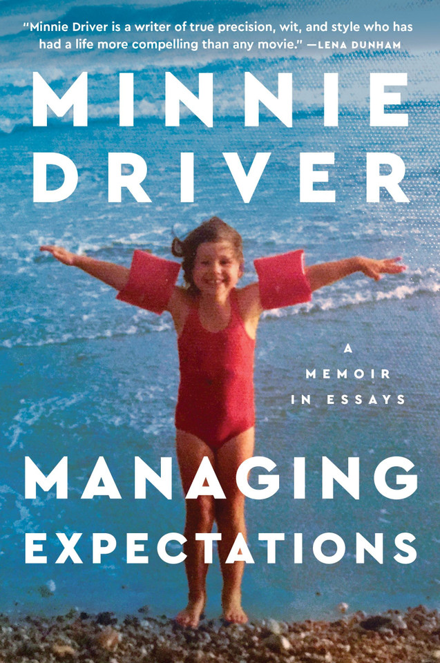 Managing Expectations: A Memoir in Essays book cover by Minnie Driver