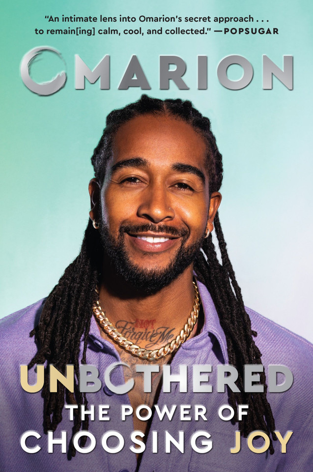 Unbothered: The Power of Choosing Joy book cover by Omarion