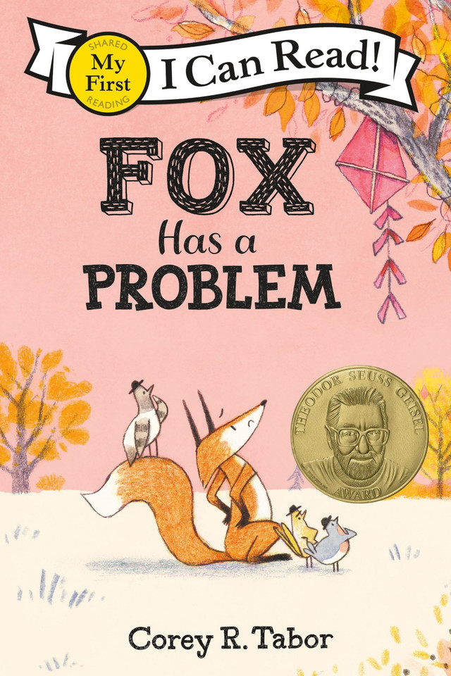Fox Has a Problem (My First I Can Read) book cover by Corey R. Tabor