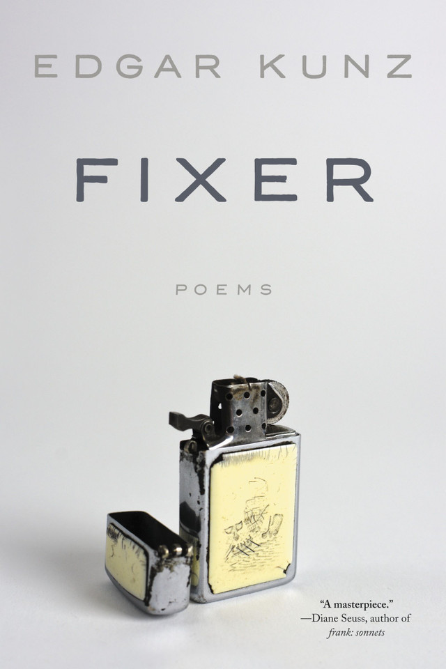 Fixer: Poems book cover by Edgar Kunz