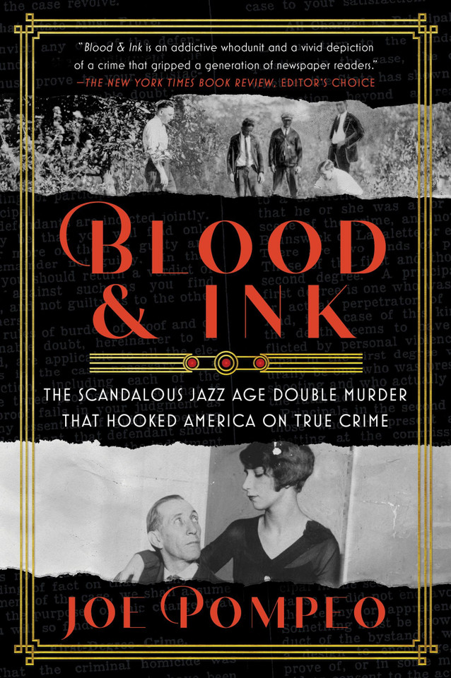Blood & Ink: The Scandalous Jazz Age Double Murder That Hooked America on True Crime book cover by Joe Pompeo