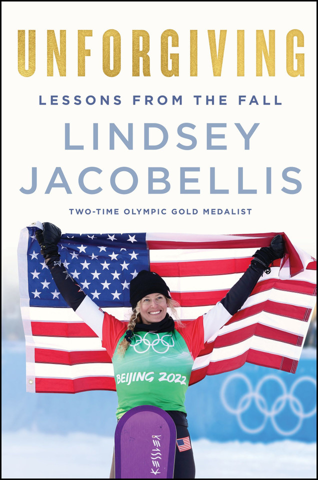 Unforgiving: Lessons from the Fall book cover by Lindsey Jacobellis
