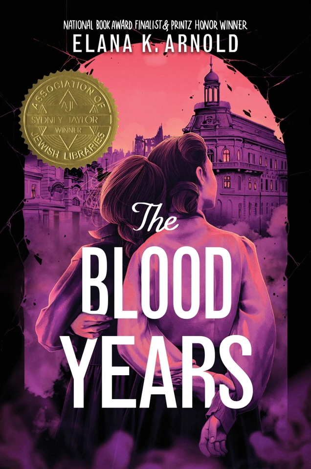 The Blood Years book cover by Elana K. Arnold