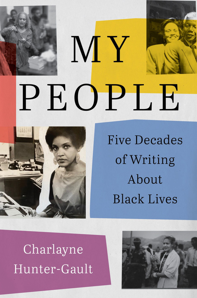 My People: Five Decades of Writing About Black Lives book cover by Charlayne Hunter-Gault