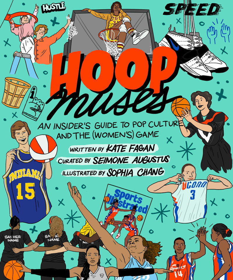 Hoop Muses: An Insider’s Guide to Pop Culture and the (Women’s) Game book cover by Seimone Augustus, Kate Fagan
