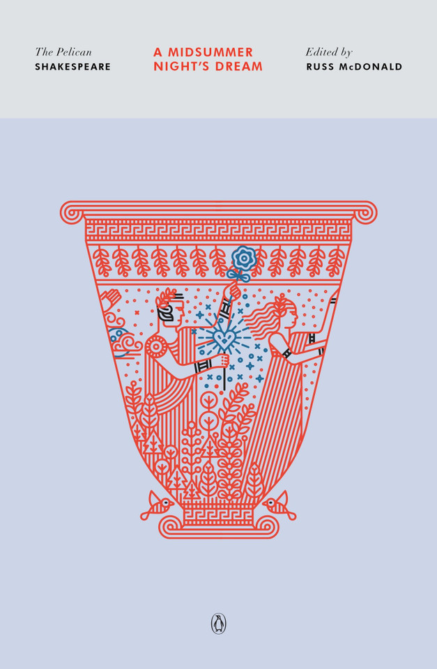 A Midsummer Night's Dream (The Pelican Shakespeare) book cover by William Shakespeare