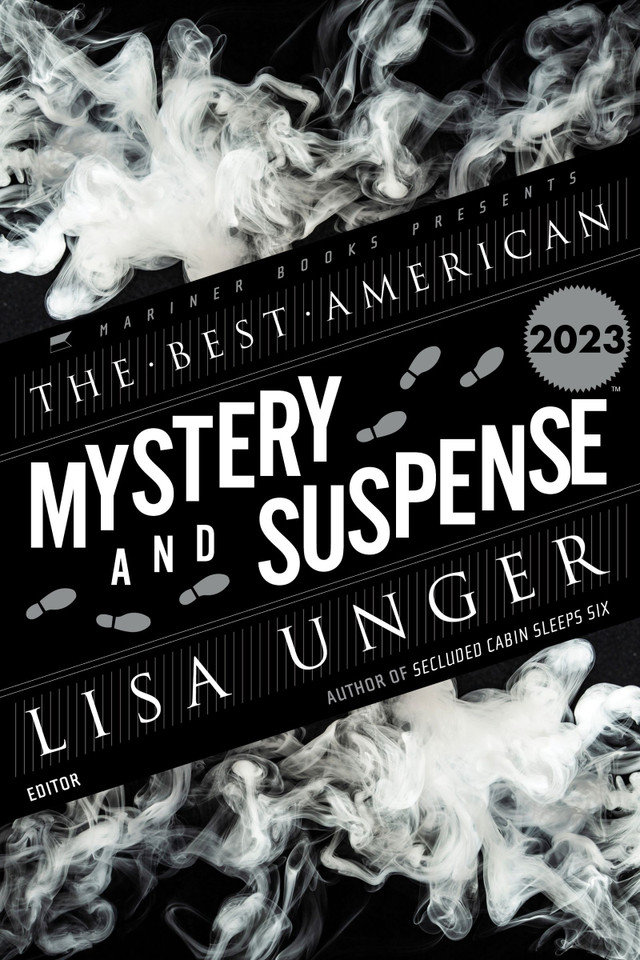 The Best American Mystery and Suspense 2023 (Best American) book cover by Lisa Unger, Steph Cha