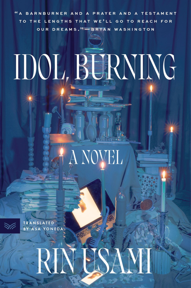 Idol, Burning: A Novel book cover by Rin Usami