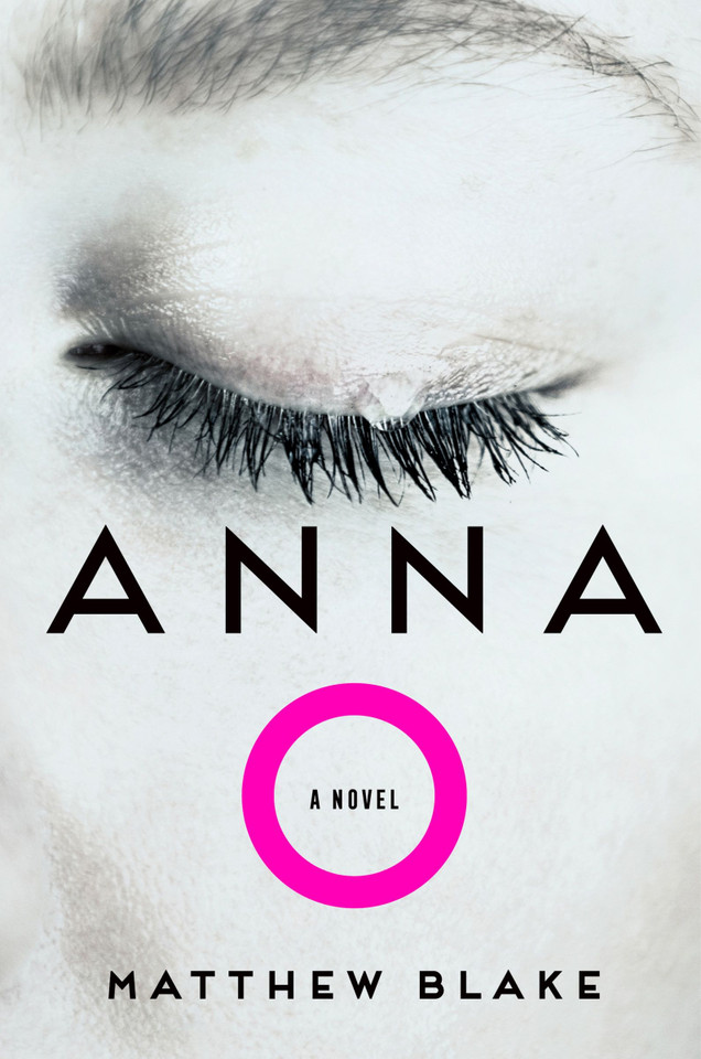 Anna O: A Novel book cover by Matthew Blake