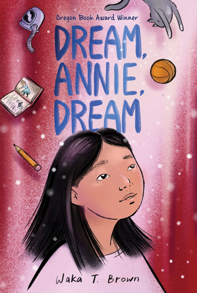 Dream, Annie, Dream book cover by Waka T. Brown