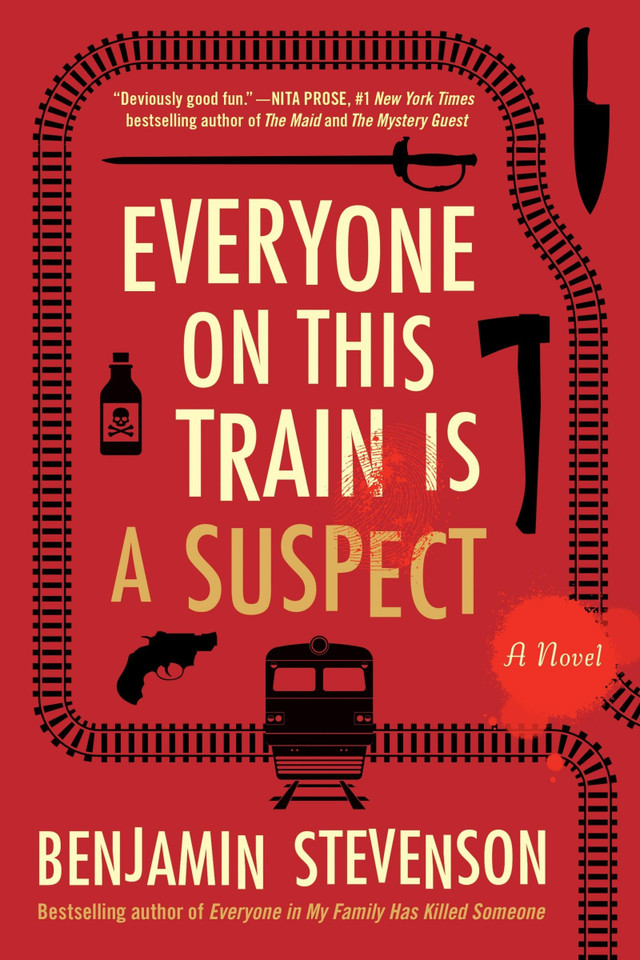 Everyone on This Train Is a Suspect: A Novel [9780063357853]