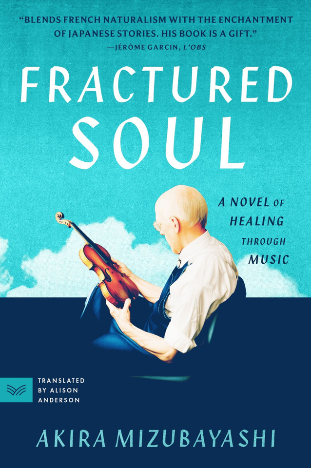 Fractured Soul: A Novel book cover by Akira Mizubayashi