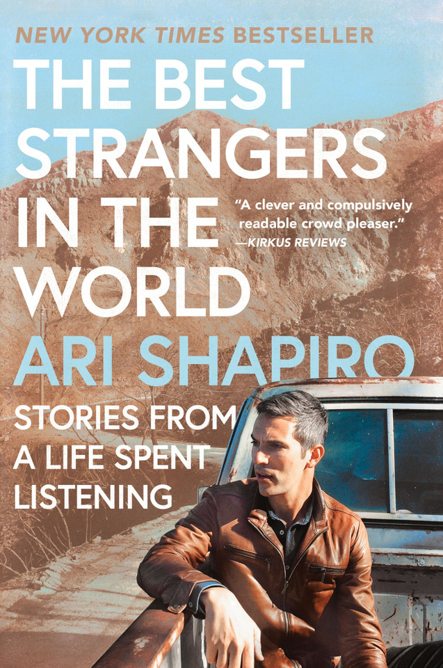 The Best Strangers in the World: Stories from a Life Spent Listening book cover by Ari Shapiro