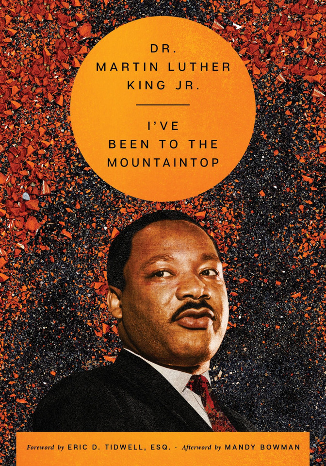 I've Been to the Mountaintop book cover by Martin Luther King, Jr.