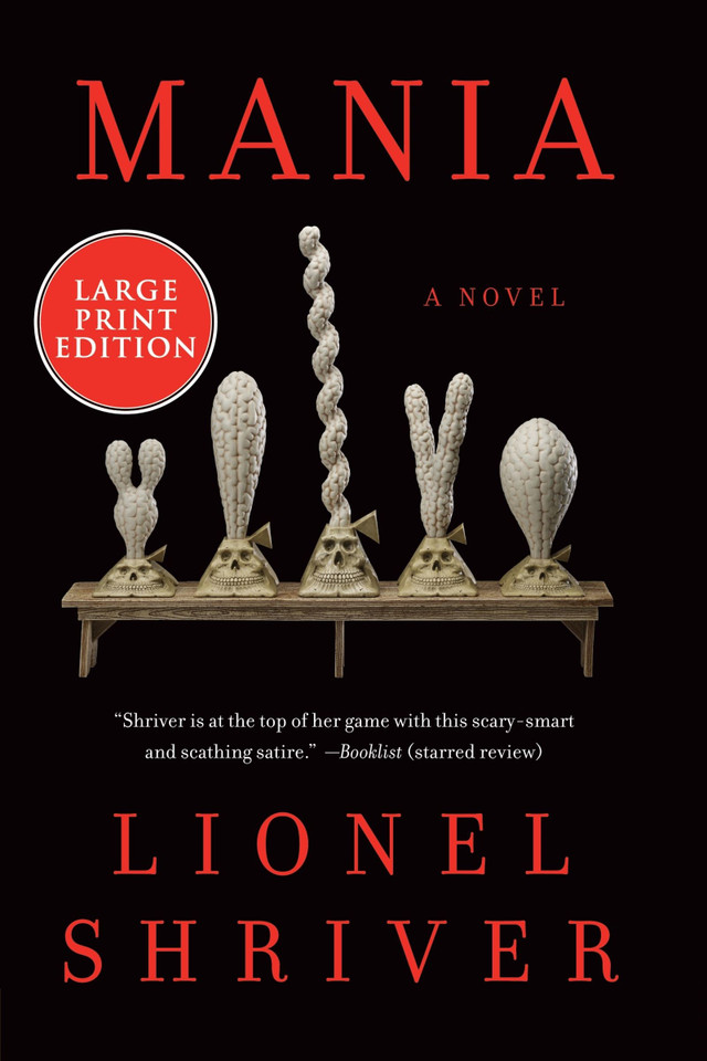 Mania: A Novel book cover by Lionel Shriver