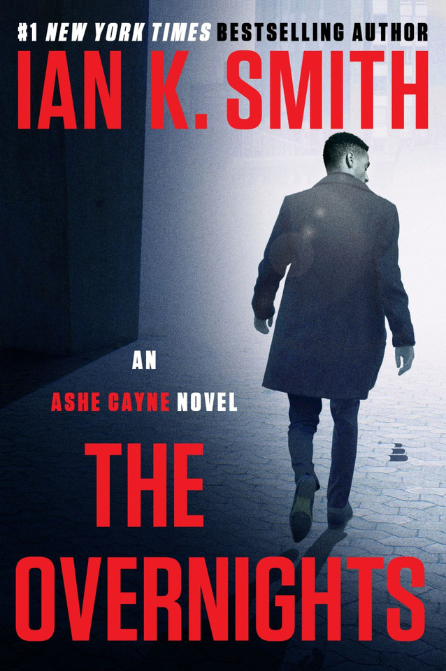 The Overnights: An Ashe Cayne Novel, Book 3 book cover by Ian K. Smith