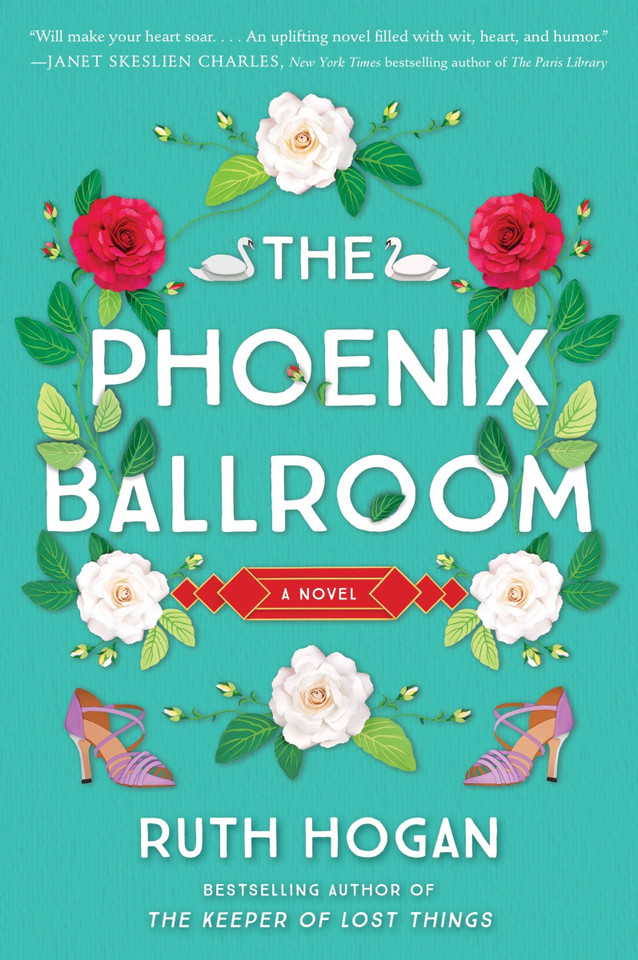 The Phoenix Ballroom: A Novel book cover by Ruth Hogan