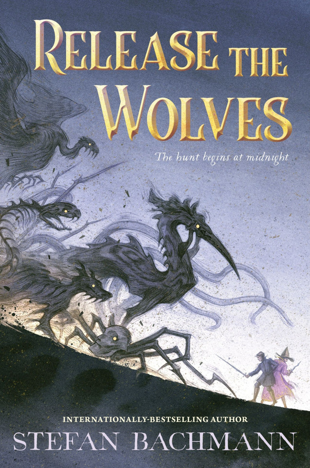 Release the Wolves book cover by Stefan Bachmann