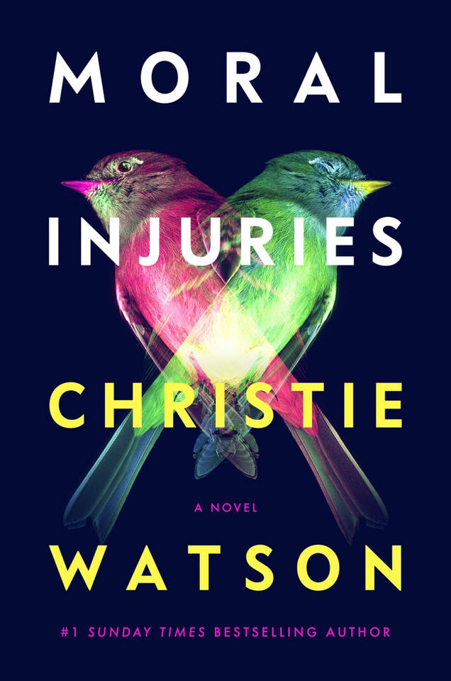 Moral Injuries: A Novel book cover by Christie Watson