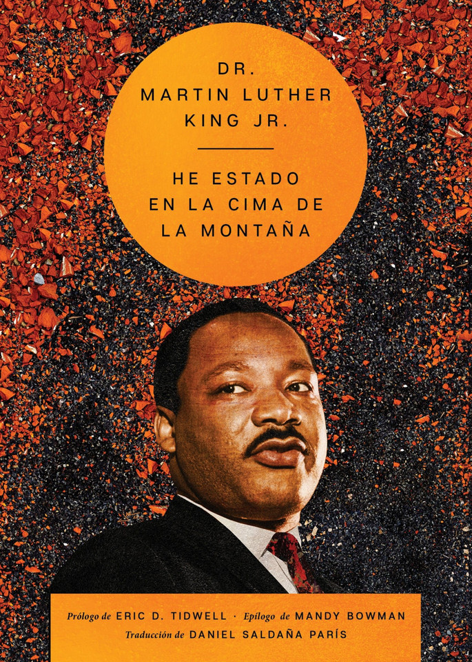 I've Been to the Mountaintop \ He estado en la cima de la montaña (Spanish ed.) book cover by Martin Luther King, Jr.