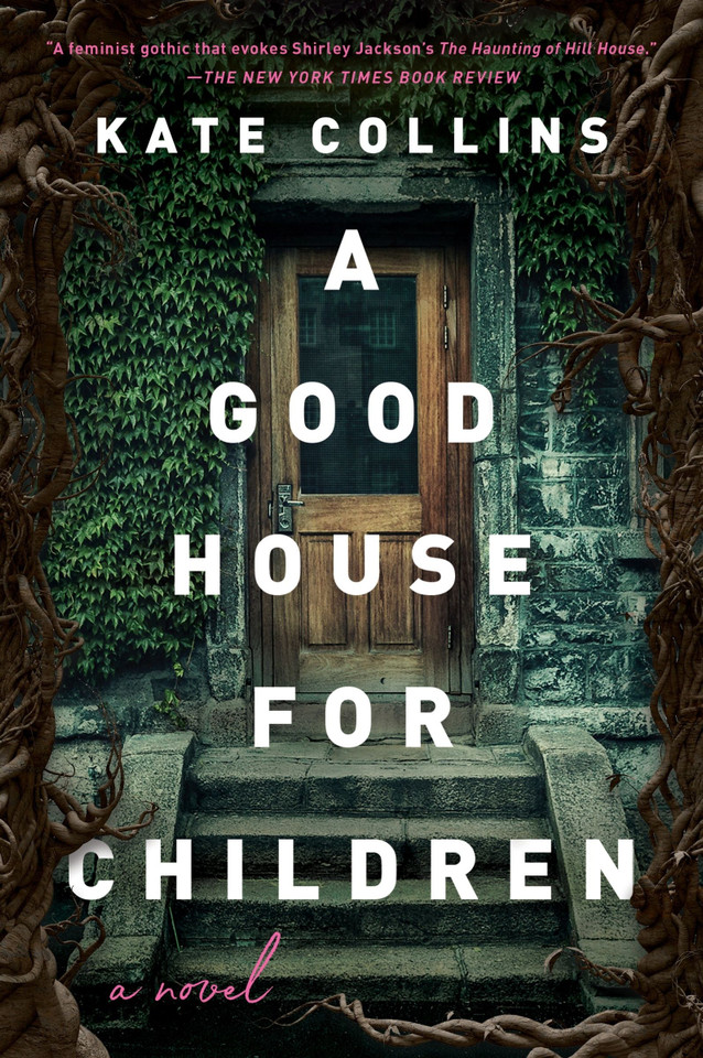 A Good House for Children: A Novel book cover by Kate Collins