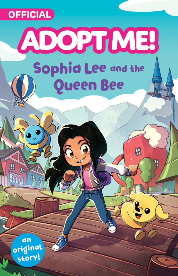 Adopt Me!: Sophia Lee and the Queen Bee: An Original Novel (Adopt Me!) book cover by Kiel Phegley