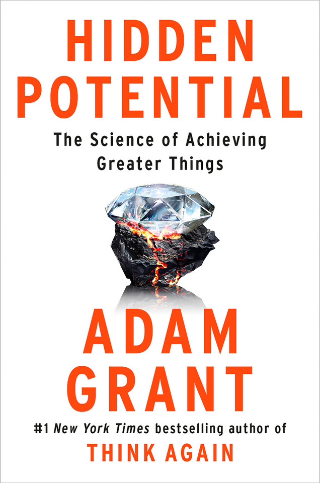 Hidden Potential: The Science of Achieving Greater Things book cover by Adam Grant