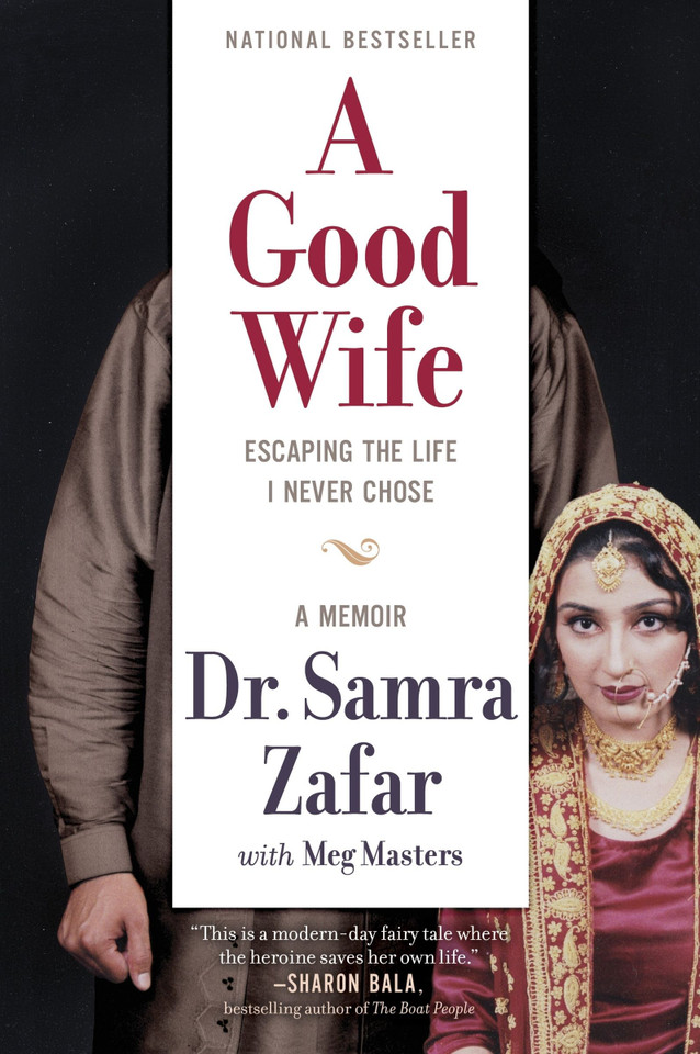 A Good Wife: Escaping the Life I Never Chose book cover by Samra Zafar, Meg Masters
