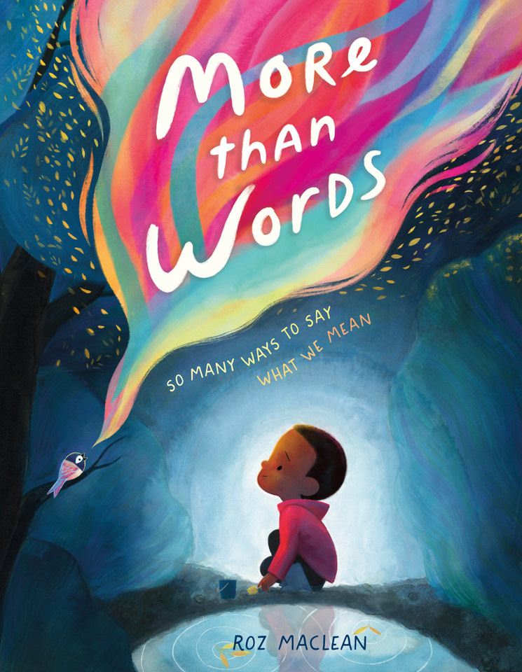 More than Words: So Many Ways to Say What We Mean book cover by Roz MacLean