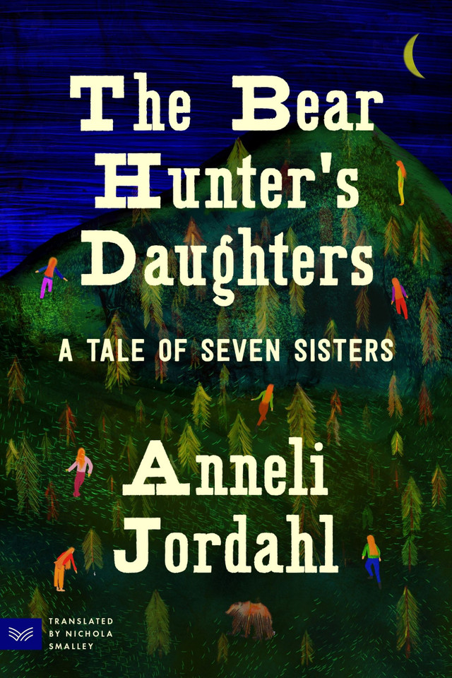The Bear Hunter's Daughters: A Tale of Seven Sisters book cover by Anneli Jordahl