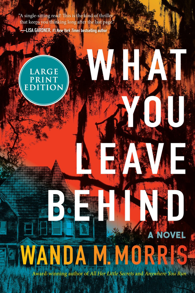 What You Leave Behind: A Novel book cover by Wanda M. Morris