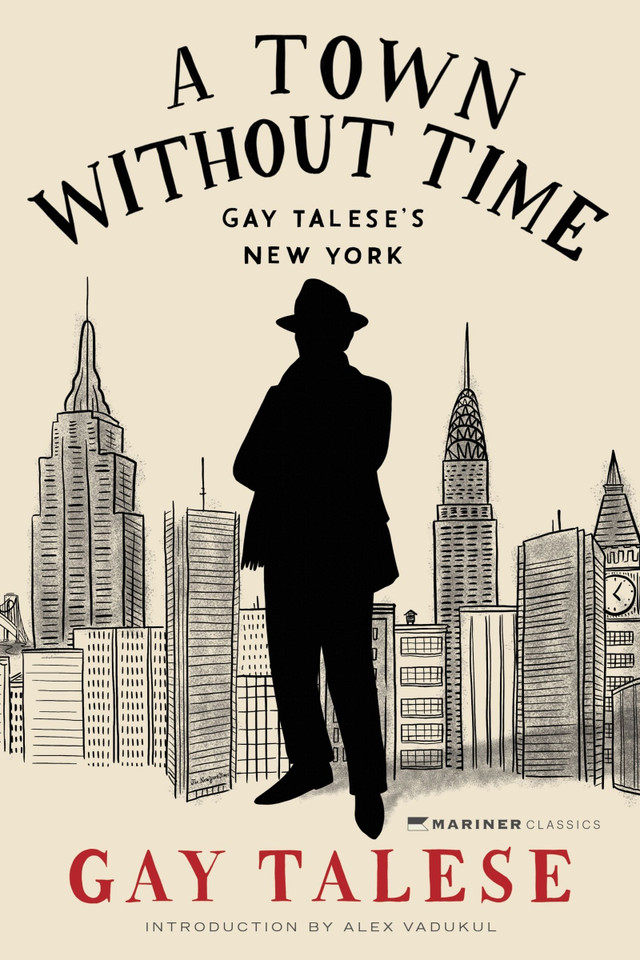 A Town Without Time: Gay Talese's New York book cover by Gay Talese