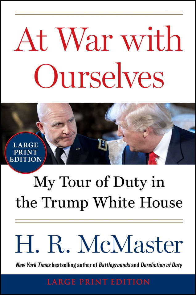 At War with Ourselves: My Tour of Duty in the Trump White House book cover by H. R. McMaster