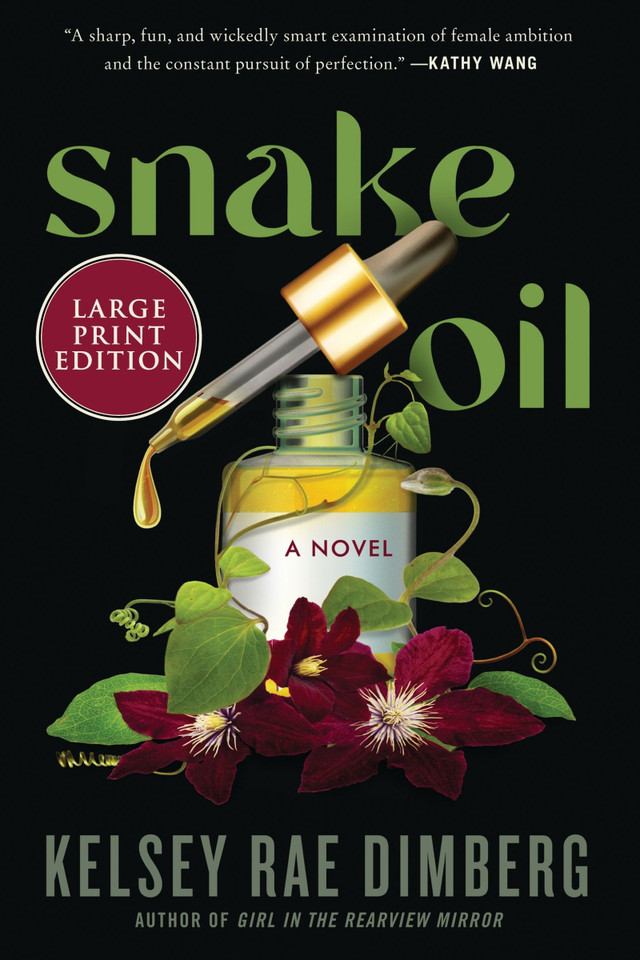 Snake Oil: A Novel book cover by Kelsey Rae Dimberg