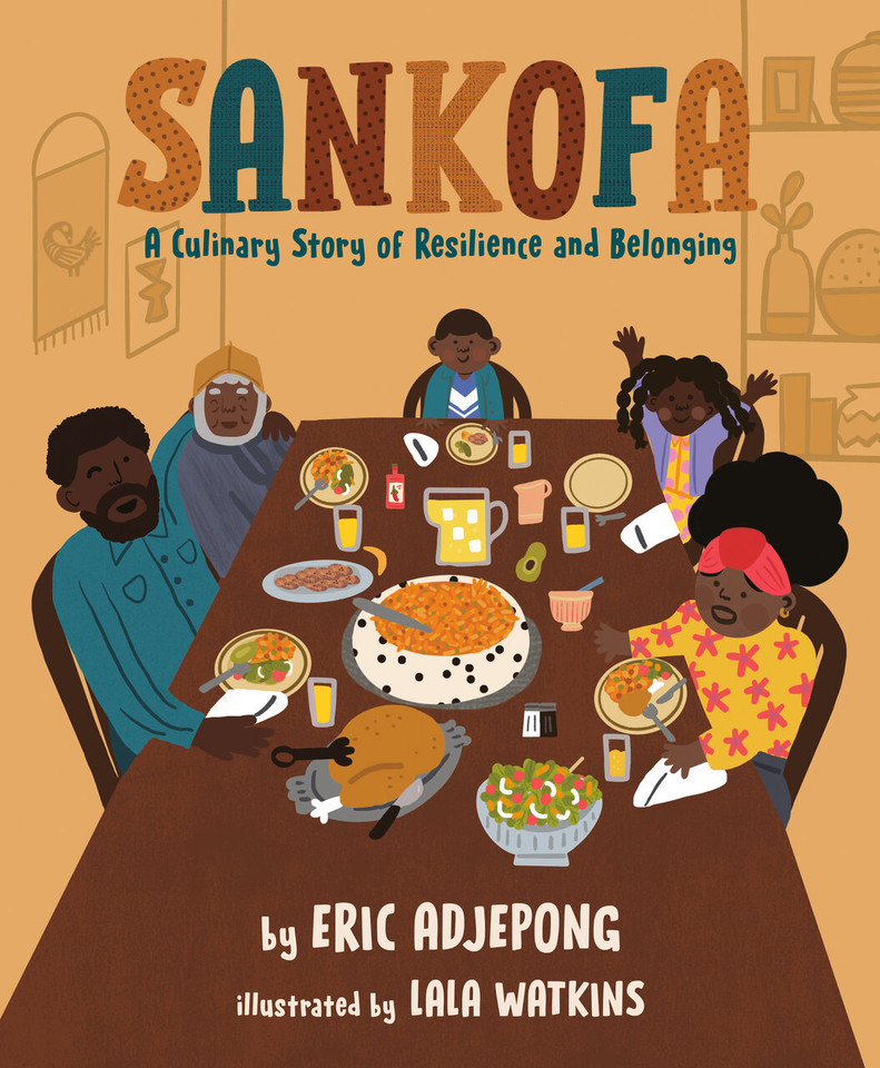 Sankofa: A Culinary Story of Resilience and Belonging book cover by Eric Adjepong