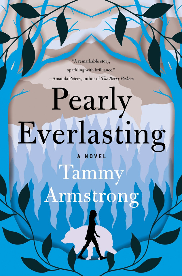 Pearly Everlasting: A Novel book cover by Tammy Armstrong