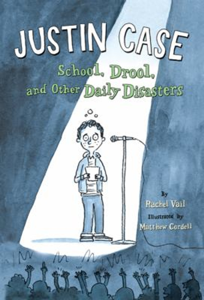 Justin Case: School, Drool, and Other Daily Disasters Cover