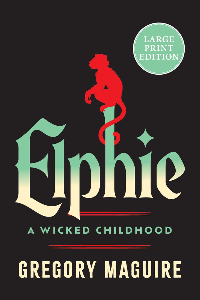 Elphie: A Novel book cover by Gregory Maguire