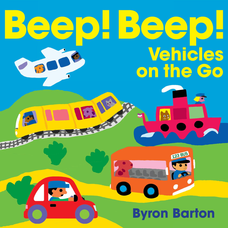 Beep! Beep! Vehicles on the Go book cover by Byron Barton