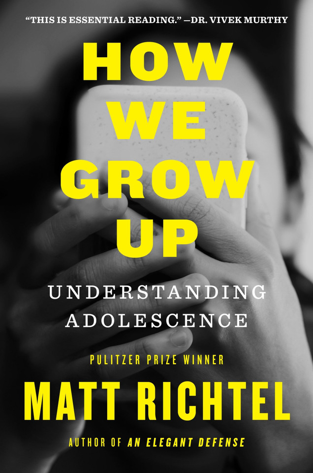 How We Grow Up: Understanding Adolescence book cover by Matt Richtel